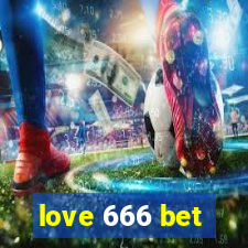 love 666 bet